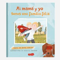 'Mi mamá y yo somos una familia feliz', el cuento infantil publicado por María Zurita que da visibilidad a las familias monoparentales