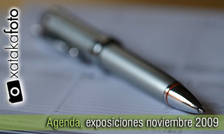 Agenda: exposiciones de fotografía, noviembre 2009