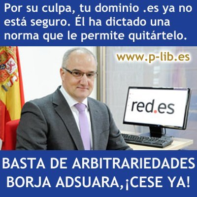 Denuncian que los dominios .es no son seguros porque Borja Adsuara (red.es) puede quitártelos