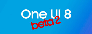 Samsung lanza la segunda beta de One UI 8: estos son todos los cambios y mejoras que trae 