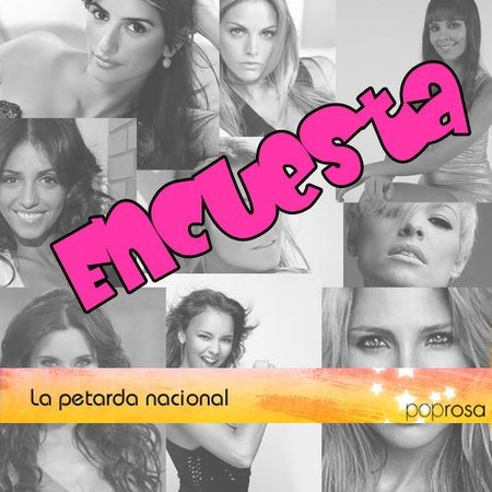 Encuesta: ¿Quién es la famosa nacional más petarda del momento?