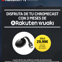 Vuelve la oferta: Google Chromecast por 29,99 euros con 3 meses de Rakuten Wuaki gratis
