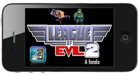 League of Evil 2. A fondo