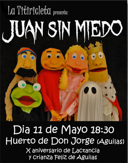 Las marionetas de 'Juan sin Miedo' en el X aniversario del grupo Lactancia y Crianza Feliz (Águilas / Murcia)
