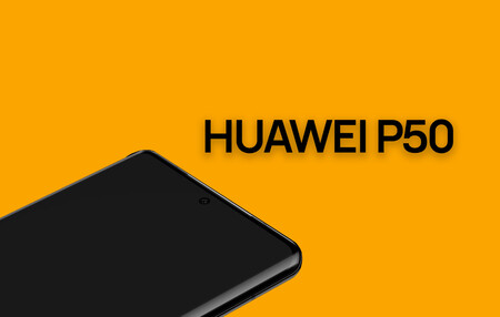 Huawei P50 y P50 Pro: fecha de salida, precio, modelos y todo lo que creemos saber sobre ellos
