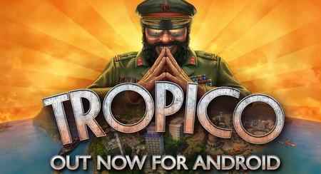 El clásico de construcción y estrategia 'Tropico' ya está en Google Play