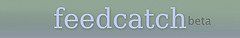 No pierdas ningun titular de tus feeds con FeedCatch