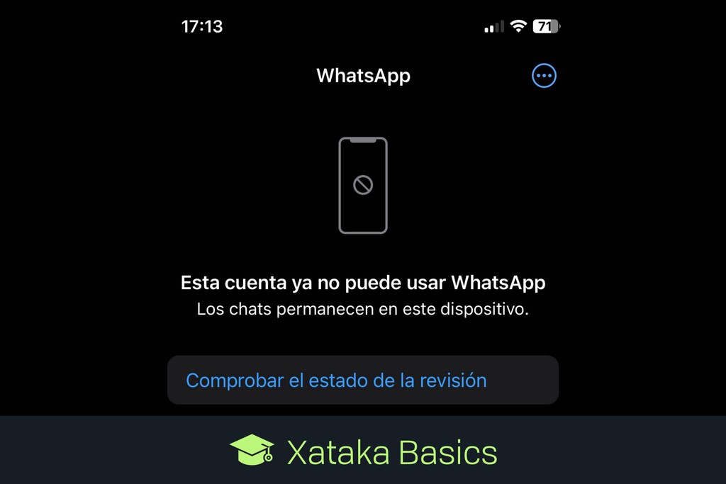 Esta cuenta ya no puede usar WhatsApp: por qué se está baneando a muchos usuarios y qué se puede hacer al respecto 