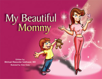 'My beautiful Mommy', para querer a mamá después de la cirugía