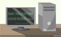 Ignorancia, ordenadores y dinero...mucho dinero