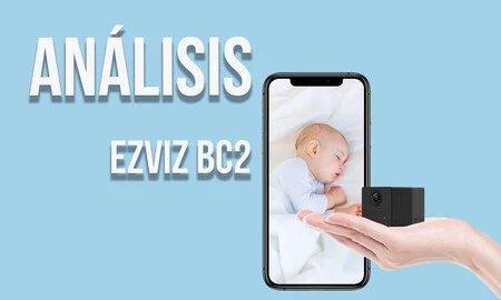 Análisis Ezviz BC2: una cámara de vídeo vigilancia a batería que podrás colocar en cualquier sitio