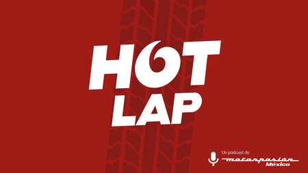 ¡Vuelve Hot lap, nuestro pódcast! Escúchanos en vivo todos los jueves a las 7 PM