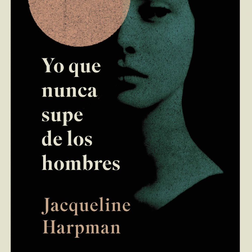 Yo que nunca supe de los hombres (Alianza Voces)