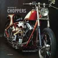 History of Choppers: Rolling Sculptures