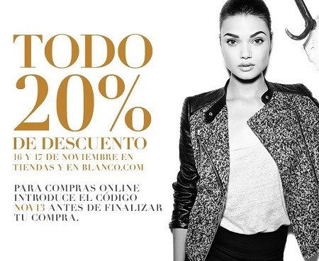 20 % de descuento en tus compras en Blanco, ¡16 y 17 de noviembre!