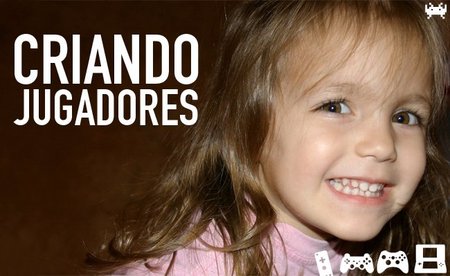 Criando jugadores. ¿Qué videojuegos jugar con nuestros niños pequeños?