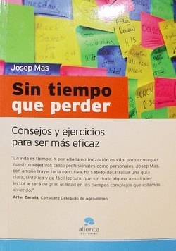 Sin tiempo que perder; libro de Josep Mas