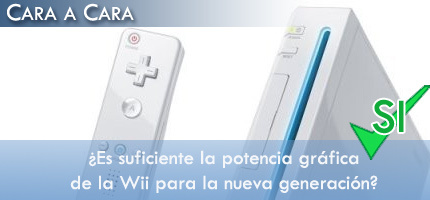 A favor: ¿Es la potencia gráfica de Wii suficiente para la nueva generación?