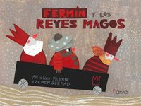 "Fermín y los Reyes Magos", los regalos que importan de verdad