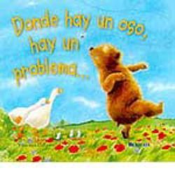 Donde hay un oso, hay un problema...