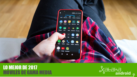 Los mejores móviles de gama media Android de 2017