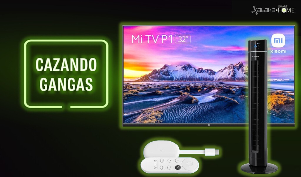 Descuentazos en las Smart TV de Xiaomi P1 y P1E, hogar conectado, climatización y más: Cazando Gangas