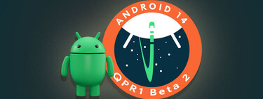 Android 14 QPR1 Beta 2 ya está aquí como un adelanto de la primera gran actualización del sistema 