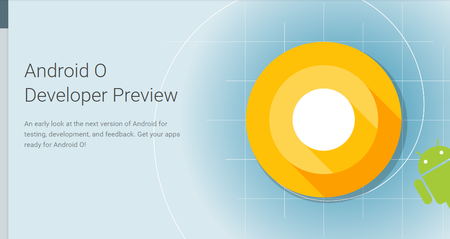 La versión final de Android O llegará a finales de verano, su segunda vista previa, en mayo