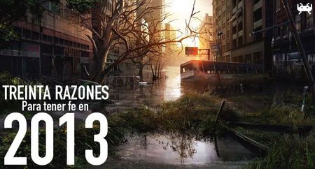 Treinta razones para tener fe en 2013 (y II)