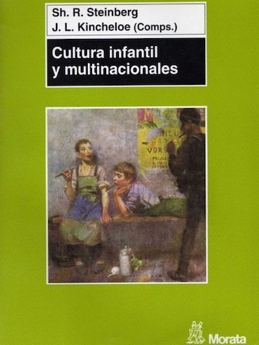 "Cultura infantil y multinacionales", lo que nos venden para nuestros hijos
