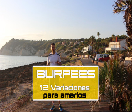 BURPEES Nivel I - ¡¡17 tipos para amarlos u odiarlos!!