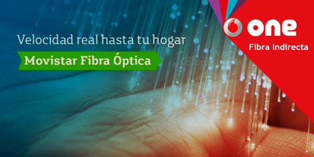 La fibra indirecta con Vodafone One ahora también a 120 megas