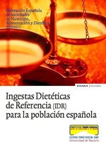 "Ingestas dietéticas de referencia (IDR) para la población española"
