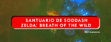 Zelda: Breath of the Wild | Cómo completar el Santuario de Soddash y encontrar sus tesoros 