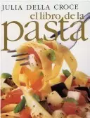 El libro de la pasta de Julia della Croce