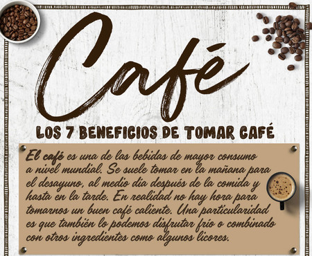 Te explicamos cuáles son los 7 beneficios de tomar café todos los días en una infografia