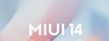 MIUI 14: novedades, fecha de lanzamiento, móviles que se actualizarán y todo sobre la capa de Xiaomi