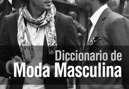 Diccionario de Moda Masculina: con Z de Zen