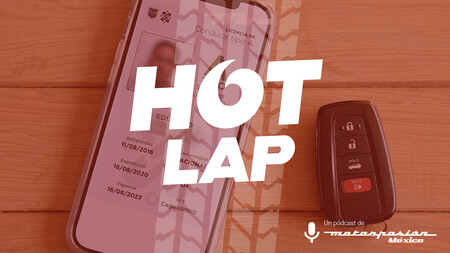 Hot lap #31: Así sacas tu licencia de conducir digital gratis en CDMX + ¡Sorteo con Mercedes!