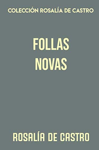 Colección Rosalía de Castro. Follas novas