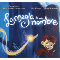 La magia de mi nombre, un cuento personalizado que descubre lo mejor de cada niño