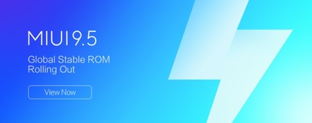 Xiaomi actualizará a MIUI 9.5 más de 30 móviles: estas son las novedades