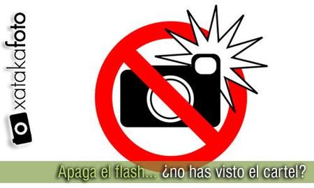 No dispares con flash ¿o es que no has visto el cartel...?