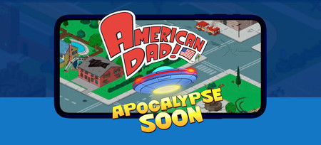 'American Dad! Apocalypse Soon', el juego basado en la irreverente serie de televisión, ya está disponible en iOS y Android