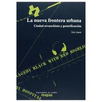 La nueva frontera urbana, de Neil Smith 