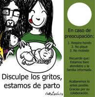 Cartel de... "Disculpe los gritos, estamos de parto"