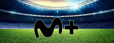 Movistar me ha ofrecido todo el fútbol por 35 euros al mes. No he tardado en aceptarlo ni un segundo