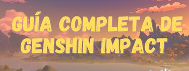 Guía de Genshin Impact: trucos, códigos, tier list, secretos, materiales...