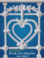 San Valentín: "Desde San Sebastián con amor"