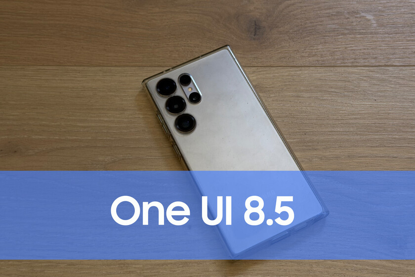 One UI 8.5 se retrasa: ayer se esperaba su lanzamiento en Corea y no se produjo. Ahora falta ver si nos afecta también a nosotros